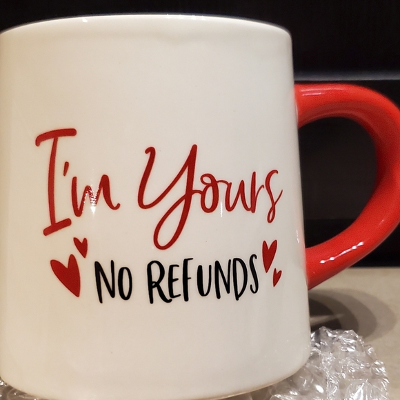 Ceramic Mug Im Yours No Refunds 18 Ounce White Red Gift Boxed - Picture 2 of 6